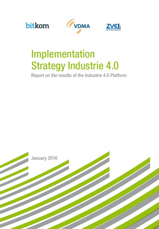 Umsetzungsstrategie Industrie 4.0: Ergebnisbericht der Plattform Industrie 4.0