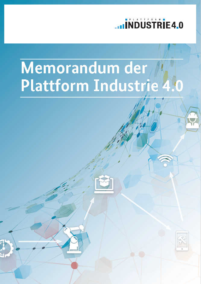 Memorandum der Plattform Industrie 4.0
