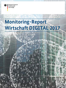 Monitoring-Report Wirtschaft DIGITAL 2017
